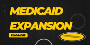 Medicaid Expansion